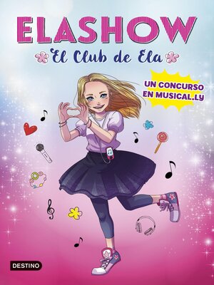 cover image of Elashow. Un concurso en Musical.ly
